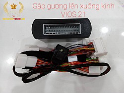 TỰ ĐỘNG GẬP GƯƠNG LÊN XUỐNG KÍNH VIOS 21