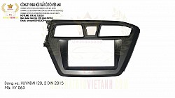 MẶT DƯỠNG THEO XE HUYNDAI I20, 2 DIN 2015
