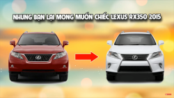 ​Nâng đời xe Lexus RX 350 - Mua xe hơn 1 tỷ để sở hữu xe gần 3 tỷ bạn có tin không?